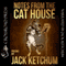 Notes from the Cat House (Unabridged) audio book by Jack Ketchum