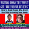 Writing Books that Won't Get Blue Meanie Reviews: How to Avoid People Who Aren't Nice with Reviewing Your Books (Unabridged) audio book by Percyvelle Pennington the Third