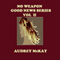 No Weapon: Good News, Book 2 (Unabridged) audio book by Audrey McKay