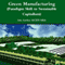 Green Manufacturing: Paradigm Shift to Sustainable Capitalism (Unabridged)