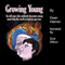 Growing Young (Unabridged) audio book by Dean Warren
