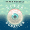 Sleep Donation: A Novella (Unabridged) audio book by Karen Russell