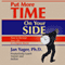 Put More Time on Your Side: How to Manage Your Life in a Digital World (Unabridged) audio book by Jan Yager