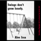 Swings Don't Grow Lonely: A Tale of Endings (Unabridged) audio book by Alex Issa