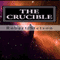 The Crucible (Unabridged) audio book by Robert Stetson