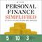 Personal Finance Simplified: The Step-by-Step Guide for Smart Money Management (Unabridged) audio book by Tycho Press