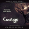 Courage: Mark of Nexus, Book 2 (Unabridged) audio book by Carrie Butler