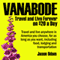 Vanabode: Travel and Live Forever on $20 a Day (Unabridged) audio book by Jason Odom