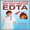 EDTA: This Four Letter Word May Save Your Life Using Chelation Therapy (Unabridged) audio book by Prem Chhatwani