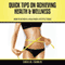 Quick Tips on Achieving Health & Wellness (Unabridged) audio book by Angela Turner