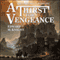A Thirst for Vengeance: The Ashes Saga, Volume 1 (Unabridged)