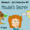 Rebekah - Girl Detective #11: Mouse's Secret (Unabridged) audio book by PJ Ryan