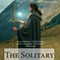 The Solitary: Out-of-Body Travel Experiences (Unabridged) audio book by Marilynn Hughes