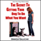 The Secret to Getting Your Dog to Do What You Want: Give Your Dog a Bone Series (Unabridged) audio book by JennaLee Gallicchio