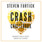 Crash the Chatterbox: Hearing God's Voice Above All Others (Unabridged) audio book by Steven Furtick