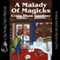 A Malady of Magicks: The Ebenezum Trilogy, Book 1 (Unabridged)