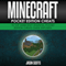 Minecraft Pocket Edition Cheats: 70 Top Minecraft Essential Pocket Edition Cheats Guide Exposed! (Unabridged) audio book by Jason Scotts