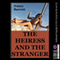 The Heiress and the Stranger: A Rough First Anal Sex Erotica Story (Unabridged) audio book by Nancy Barrett