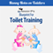 Toilet Training: A Nanny P Blueprint (Book 1) (Unabridged) audio book by Nanny P