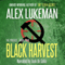 Black Harvest (The Project: Book Four) (Unabridged) audio book by Alex Lukeman