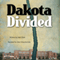 Dakota Divided (Unabridged)