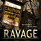 Ravage (Unabridged) audio book by Iain Rob Wright