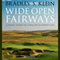 Wide Open Fairways: A Journey across the Landscapes of Modern Golf (Unabridged)