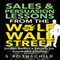 Sales & Persuasion Lessons from the Wolf of Wall Street: Jordan Belfort's Secrets for Successful Closing (Unabridged) audio book by S. Rothschild