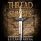 Thread Slivers: Golden Threads Trilogy, Book 1 (Unabridged) audio book by Leeland Artra