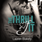 The Thrill of It (No Regrets) (Unabridged) audio book by Lauren Blakely