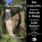 The Calling (Unabridged) audio book by Deborah A. Hodge