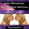Daily Affirmations: Increase Your Self-Love (Unabridged) audio book by Zhanna Hamilton