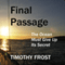 Final Passage: The Ocean Must Give Up Its Secret (Unabridged) audio book by Timothy Frost