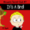 Mouse's Secret Club #7: It's A Bird! (Unabridged) audio book by PJ Ryan