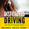 Distracted Driving: The Multi-Tasking Myth (You Be the Judge) (Volume 1) (Unabridged)