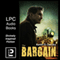 The Bargain: One Man Stands Between a Destitute Desert Town and Supernatural Destruction (Unabridged) audio book by Aaron D. Gansky