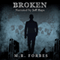 Broken: The Divine, Book Three (Unabridged) audio book by M. R. Forbes