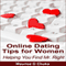 Online Dating Tips for Women: Helping You Find Mr. Right (Unabridged) audio book by Maurice D. Chuka