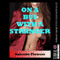 On the Bus with a Stranger: A Public Sex Short (Unabridged) audio book by Anisette Flowers