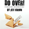 Do Over! (Unabridged) audio book by Jeff Kirvin