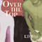 Over the Top (Unabridged) audio book by K. D. West