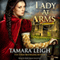 Lady at Arms (Unabridged) audio book by Tamara Leigh