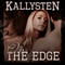 On the Edge (Unabridged) audio book by Kallysten