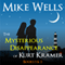 The Mysterious Disappearance of Kurt Kramer: Books 1 & 2 (Unabridged) audio book by Mike Wells
