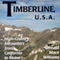 Timberline U.S.A.: High-Country Encounters from California to Maine (Unabridged) audio book by Donald Williams