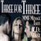Three for Three: A Trio of Friendly MMF Menage Tales... Plus! (Friendly Menage) (Unabridged) audio book by K. D. West