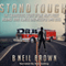 Stand Tough: The Courageous Story of One Man's Fight against Rare Illness and Multiple Limb Loss (Unabridged) audio book by B. Neil Brown