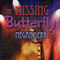 The Missing Butterfly (Unabridged) audio book by Megan Derr