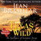 Texas Wild: Texas Heroes: The Gallaghers of Sweetgrass Springs, Volume 2 (Unabridged) audio book by Jean Brashear