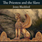 The Priestess and the Slave (Unabridged)